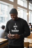 I am a Leader Crewneck